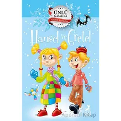 Hansel ve Gretel – Ünlü Masallar - Kolektif - Ren Çocuk