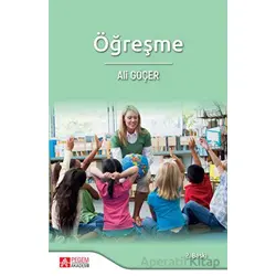 Öğreşme - Ali Göçer - Pegem Akademi Yayıncılık