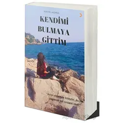 Kendimi Bulmaya Gittim - Havin Mohul - Cinius Yayınları