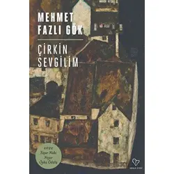 Çirkin Sevgilim - Kolektif - Varlık Yayınları