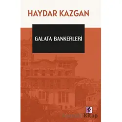 Galata Bankerleri - Haydar Kazgan - Efil Yayınevi