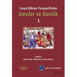 Sosyal Bilimler Perspektifinden Aleviler Ve Alevilik - 1 - Şükrü Aslan - Ütopya Yayınevi