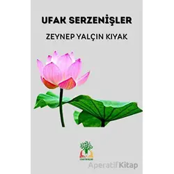 Ufak Serzenişler - Zeynep Yalçın Kıyak - Sidar Yayınları