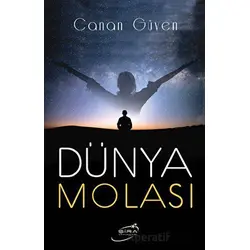 Dünya Molası - Canan Güven - Şira Yayınları