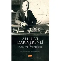 Ali Ulvi Darıverenli ve Denizli Yazıları - Yasemin Beyazıt - Nobel Bilimsel Eserler