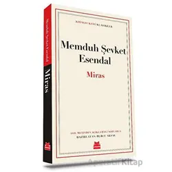Miras - Memduh Şevket Esendal - Kırmızı Kedi Yayınevi
