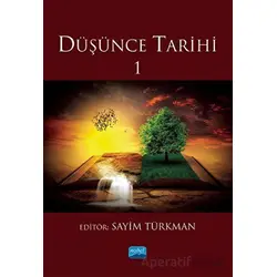 Düşünce Tarihi 1 - Kolektif - Nobel Akademik Yayıncılık