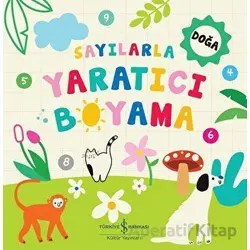 Sayılarla Yaratıcı Boyama - Doğa - Kolektif - İş Bankası Kültür Yayınları