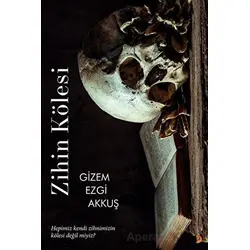 Zihin Kölesi - Gizem Ezgi Akkuş - Cinius Yayınları