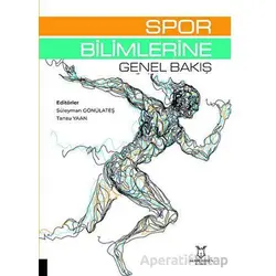 Spor Bilimlerine Genel Bakış - Kolektif - Akademisyen Kitabevi