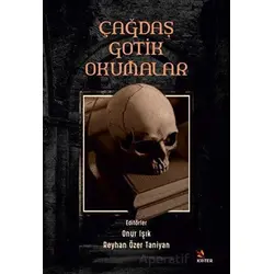 Çağdaş Gotik Okumalar - Onur Işık - Kriter Yayınları