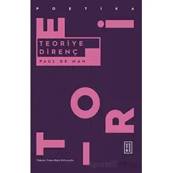 Teoriye Direnç - Paul de Man - Ketebe Yayınları