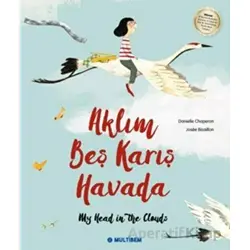 Aklım Beş Karış Havada - Danielle Chaperon - Multibem Yayınları