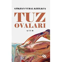 Tuz Ovaları - Gökhan Vural Kızılkuş - Panu Kitap