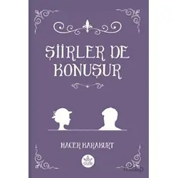 Şiirler De Konuşur - Hacer Karakurt - Elpis Yayınları