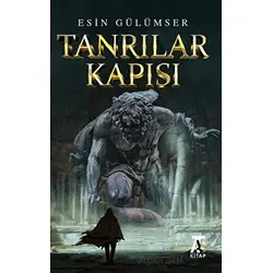 Tanrılar Kapısı - Esin Gülümser - Kitap At Yayınları