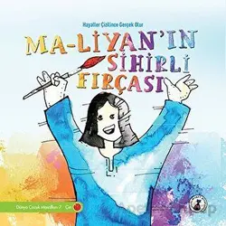 Ma - Liyan’ın Sihirli Fırçası - Kolektif - Misket Kitap