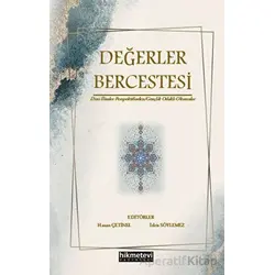 Değerler Bercestesi - Kolektif - Hikmetevi Yayınları