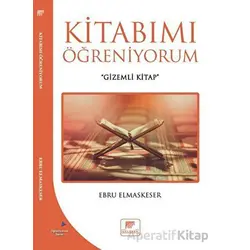 Kitabımı Öğreniyorum - Ebru Elmaskeser - Gelenek Yayıncılık