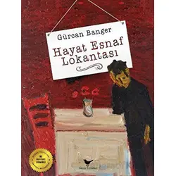Hayat Esnaf Lokantası - Gürcan Banger - Günce Yayınları