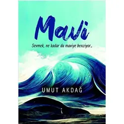 Mavi - Umut Akdağ - İkinci Adam Yayınları