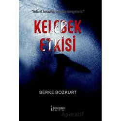 Kelebek Etkisi - Berke Bozkurt - İkinci Adam Yayınları