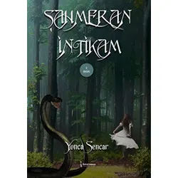 Şahmeran İntikam - Yonca Sencar - İkinci Adam Yayınları