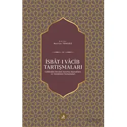 İsbat-ı Vacib Tartışmaları - Kolektif - Fecr Yayınları