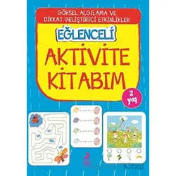 Eğlenceli Aktivite Kitabım 2 Yaş - Kolektif - Ren Çocuk