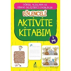 Eğlenceli Aktivite Kitabım 3 Yaş - Kolektif - Ren Çocuk