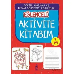 Eğlenceli Aktivite Kitabım 4 Yaş - Kolektif - Ren Çocuk