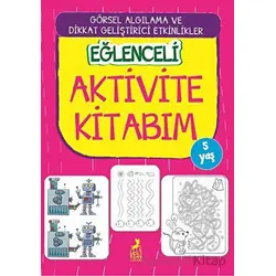 Eğlenceli Aktivite Kitabım 5 Yaş - Kolektif - Ren Çocuk