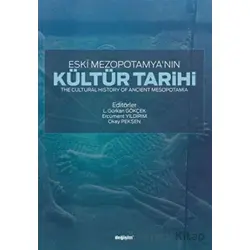 Eski Mezopotamyanın Kültür Tarihi - Kolektif - Değişim Yayınları