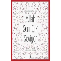 Allah Seni Çok Seviyor - Süleyman Dilmen - Ekin Yayınları