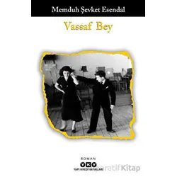 Vassaf Bey - Memduh Şevket Esendal - Yapı Kredi Yayınları
