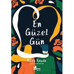 En Güzel Gün - Kaira Rouda - Çınar Yayınları