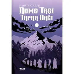 Rems Taşı - Tapaa Dağı - Faruk Çalış - Perseus