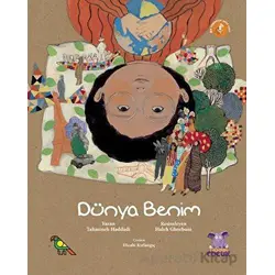 Dünya Benim - Tehmine Haddadi - Nobel Çocuk