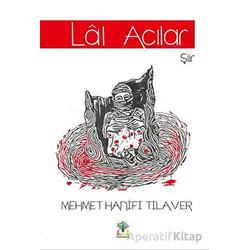 Lal Acılar - Mehmet Hanifi Tilaver - Sidar Yayınları