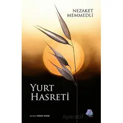 Yurt Hasreti - Nezaket Memmedli - Turay Kitap Yayıncılık
