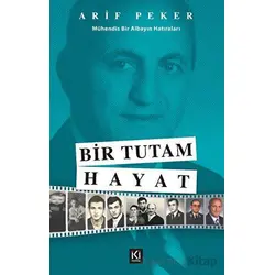 Bir Tutam Hayat - Arif Peker - İki Nokta Kitabevi