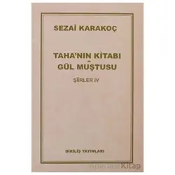 Şiirler 4: Tahanın Kitabı Gül Muştusu - Sezai Karakoç - Diriliş Yayınları
