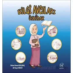 Bilgi Avcıları Üsküdar - Orhan Kemal Kocabaş - Çizge Yayınevi