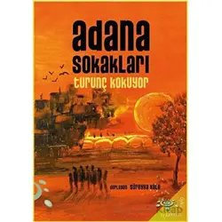 Adana Sokakları Turunç Kokuyor - Kolektif - h2o Kitap