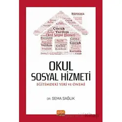 Okul Sosyal Hizmeti - Sema Sağlık - Nobel Bilimsel Eserler