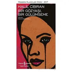 Bir Gözyaşı, Bir Gülümseme - Halil Cibran - İş Bankası Kültür Yayınları
