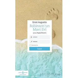 Robinsonun Mavi Evi - Ernst Augustin - İş Bankası Kültür Yayınları