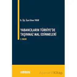Yabancıların Türkiyede Taşınmaz Mal Edinmeleri - Güven Yarar - On İki Levha Yayınları