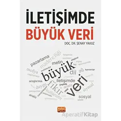 İletişimde Büyük Veri - Şenay Yavuz - Nobel Bilimsel Eserler