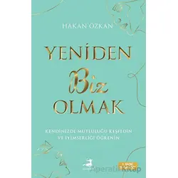 Yeniden Biz Olmak - Hakan Özkan - Olimpos Yayınları